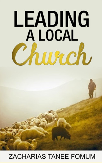 Leading a Local Church : 8