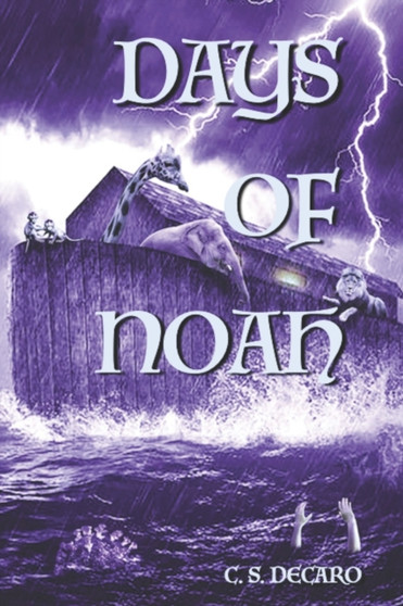 Days of Noah : The Times In Which We Are Living