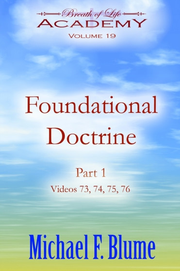 Foundational Doctrine : Volume 19