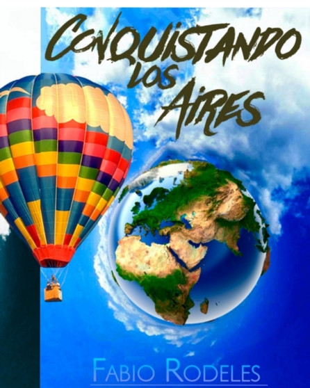 Conquistando los aires Conquistando los aires