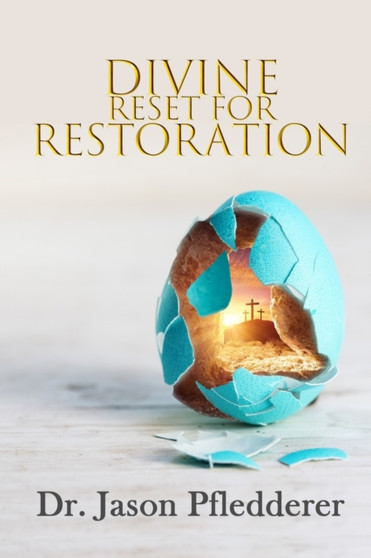 Divine Reset for Restoration