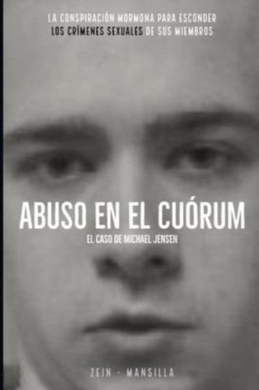 Abuso en el cuorum : El caso de Michael Jensen