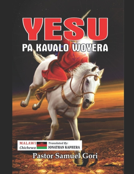 Yesu pa Kavalo Woyera : (Jesus on the White Horse - Chichewa