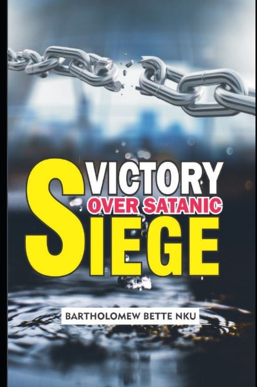 Victory Over Satanic Siege