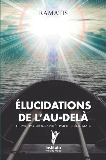 Elucidations de l'Au-Dela