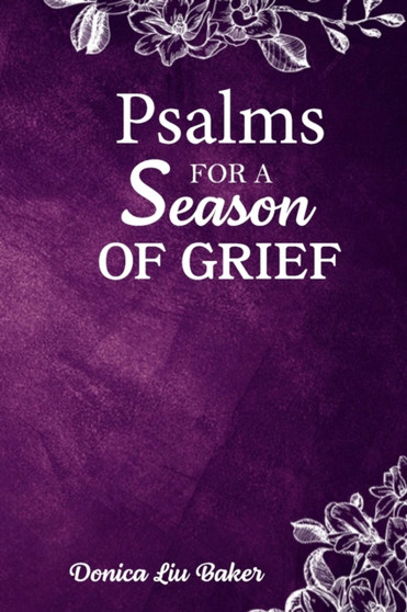 Psalms for a Season of Grief