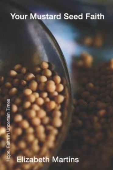 Your Mustard Seed Faith