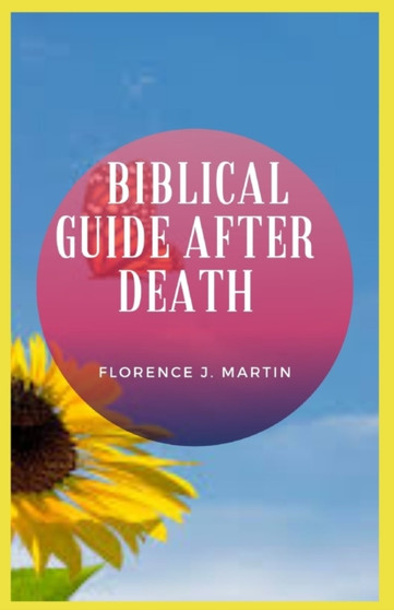 Biblical Guide After Death