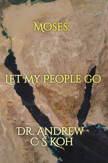Moses : Let My People Go