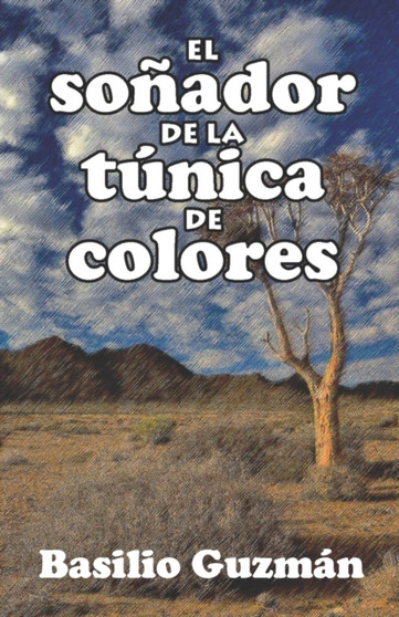 El sonador de la tunica de colores