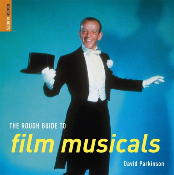 The Rough Guide to Film Musicals by David Parkinson - Paperback