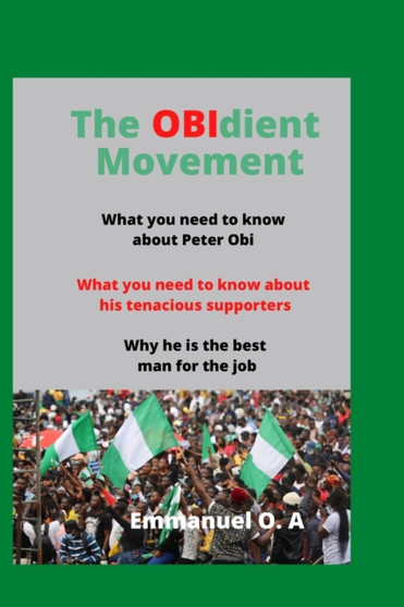The OBIdient Movement The OBIdient Movement