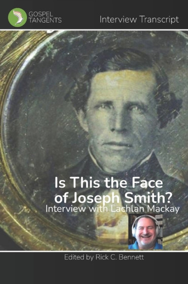Is This the Face of Joseph Smith? : Interview with Lachlan Mackay