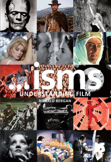 ...Isms- Understanding Film by Ronald Bergan - Paperback