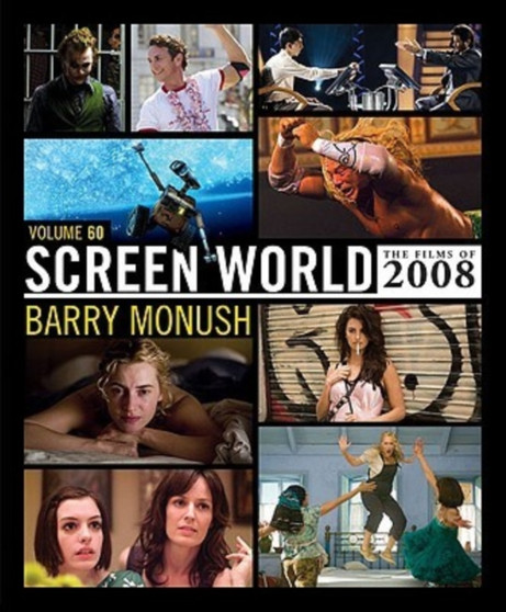 Barry Monush : Screen World - The Films Of 2008 (Hardback) by Barry Monush - Paperback
