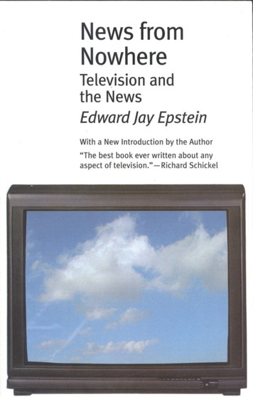News from Nowhere : Television and the News by Edward Jay Epstein - Paperback