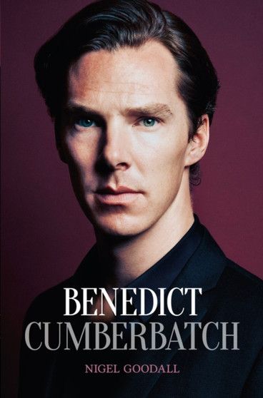 Benedict Cumberbatch by Nigel Goodall - Paperback