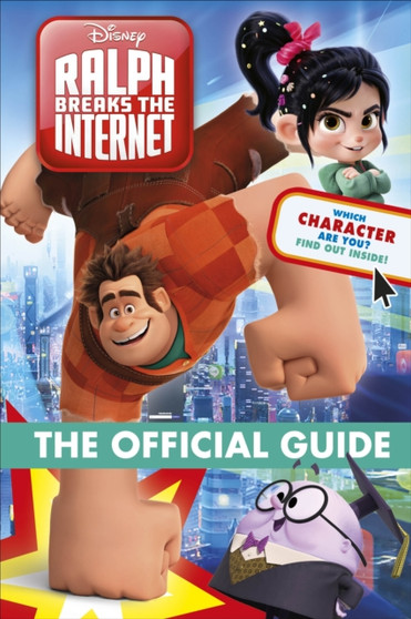 Ralph Breaks the Internet The Official Guide by Matt Jones - Hardback