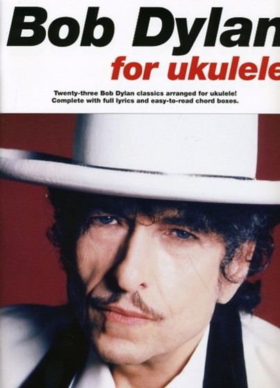 Bob Dylan For Ukulele by Bob Dylan - Paperback