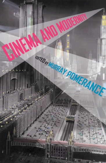 Cinema and Modernity by Murray Pomerance - Paperback