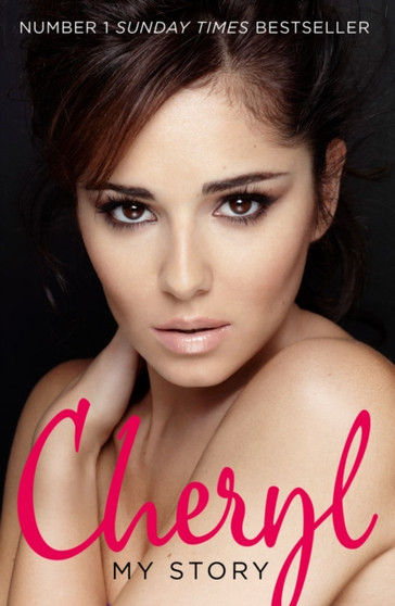 Cheryl: My Story by Cheryl Cole - Paperback