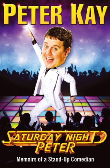 Saturday Night Peter by Peter Kay - Paperback