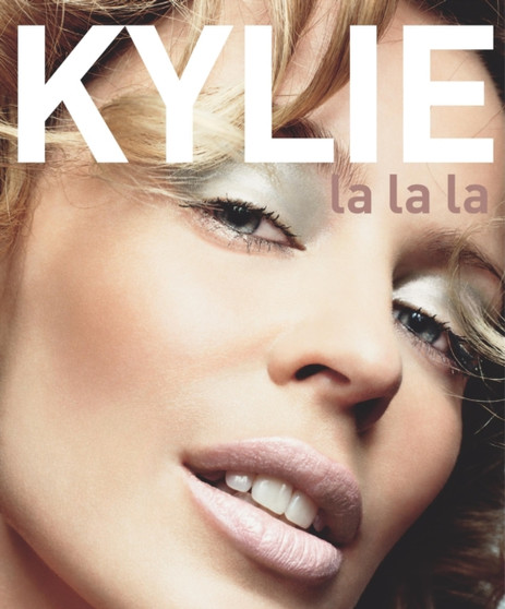 Kylie: La La La by William Baker & Kylie Minogue - Paperback