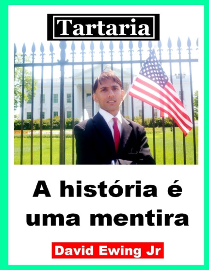 Tartaria - A historia e uma mentira : (nao em cores)