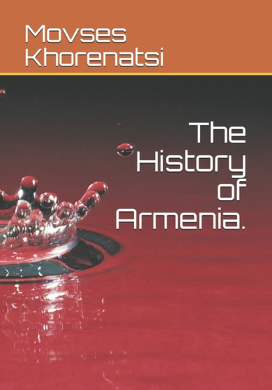 The History of Armenia : 1
