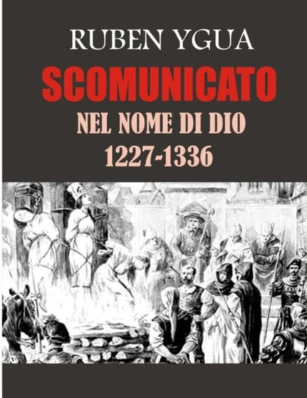 Scomunicato Nel Nome Di Dio