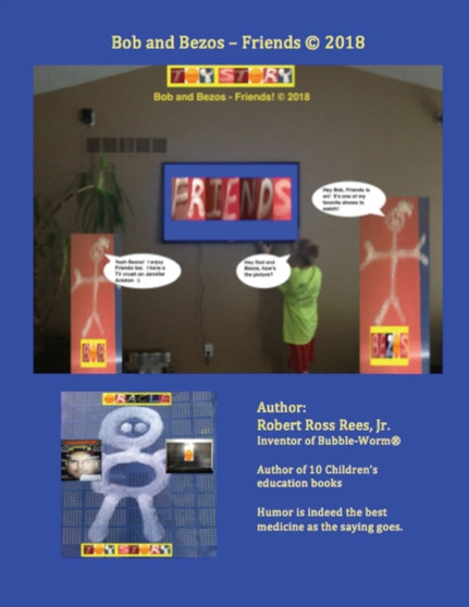 Bob and Bezos ? Friends : 10 by Robert Ross Jr Rees - Paperback