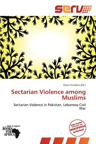 Sectarian Violence Among Muslims