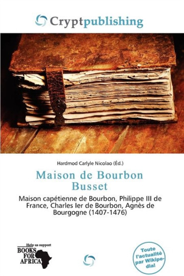 Maison de Bourbon Busset