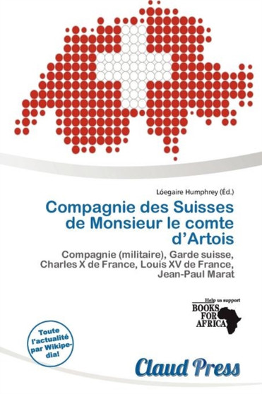 Compagnie Des Suisses de Monsieur Le Comte D'Artois