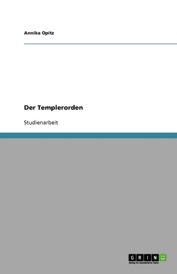 Der Templerorden Der Templerorden