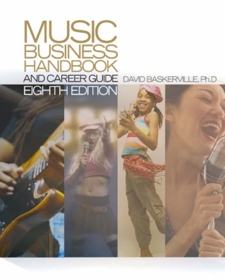 Music Business Handbook and Career Guide by David Baskerville - Hardback