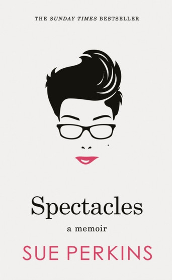 Spectacles by Sue Perkins - Hardback