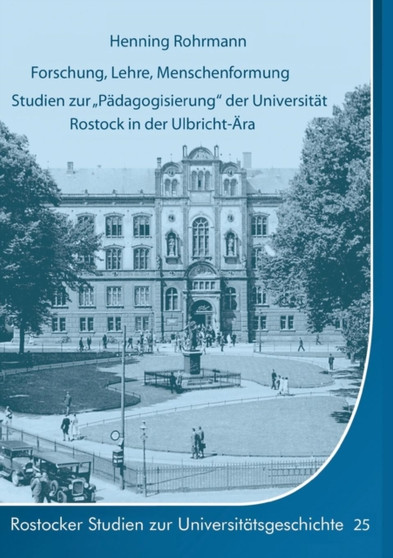 Forschung, Lehre, Menschenformung