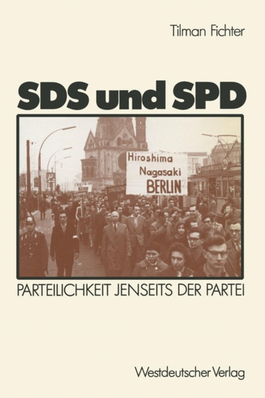 SDS und SPD : Parteilichkeit jenseits der Partei : 52