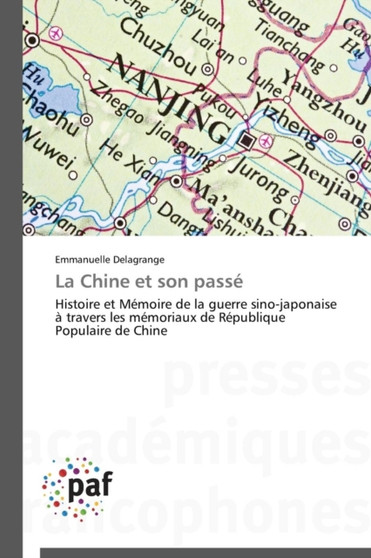 La Chine Et Son Passe