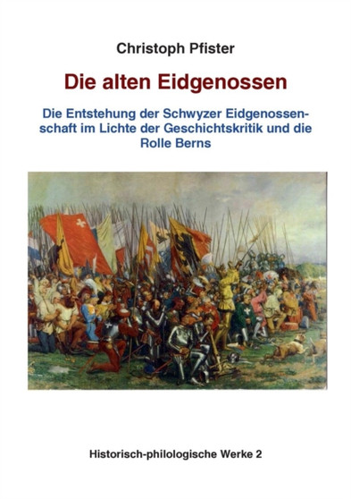 Die Alten Eidgenossen