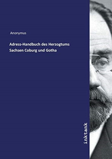 Adress-Handbuch des Herzogtums Sachsen Coburg und Gotha