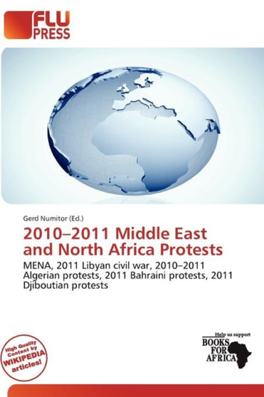 2010-2011 Middle East and North Africa Protests