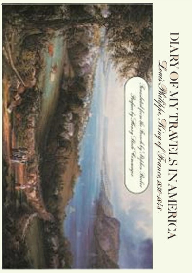 Diary of My Travels in America