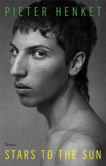 Stars to the Sun by Pieter Henket - Hardback