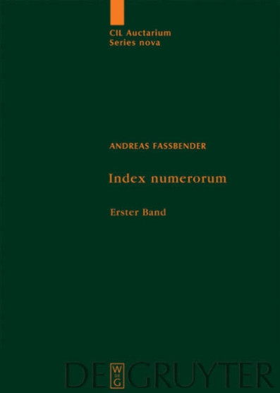 Index numerorum : Ein Findbuch zum Corpus Inscriptionum Latinarum