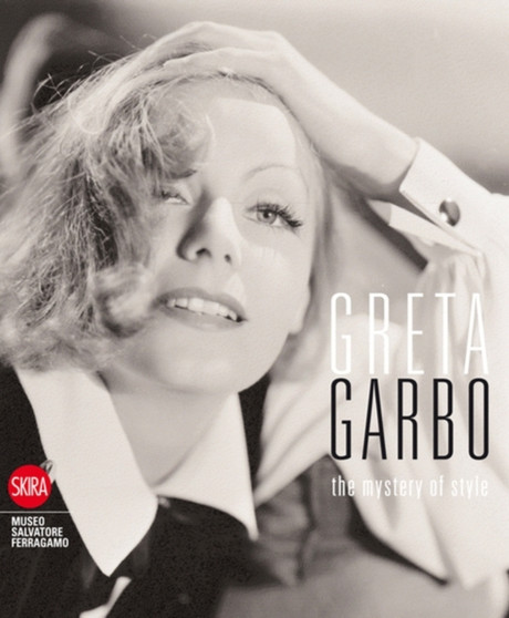Greta Garbo : The Mystery of Style by Stefania Ricci - Hardback