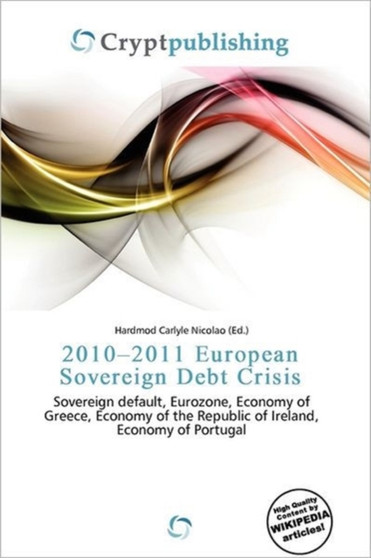 2010-2011 European Sovereign Debt Crisis