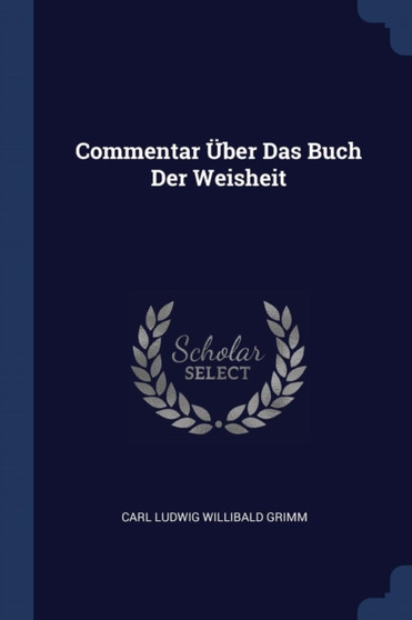 Commentar Uber Das Buch Der Weisheit