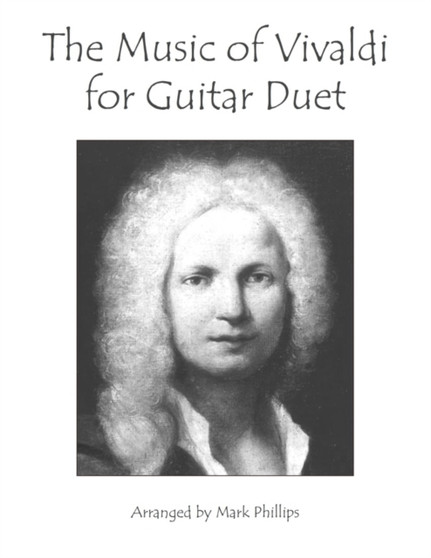 The Music of Vivaldi for Guitar Duet by Mark Phillips - Paperback